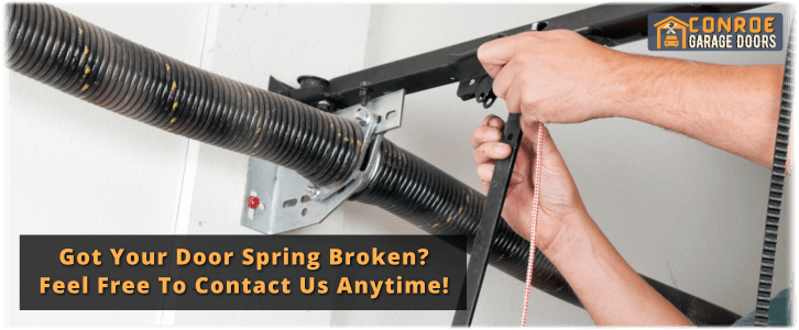 Broken Garage Door Spring Conroe TX